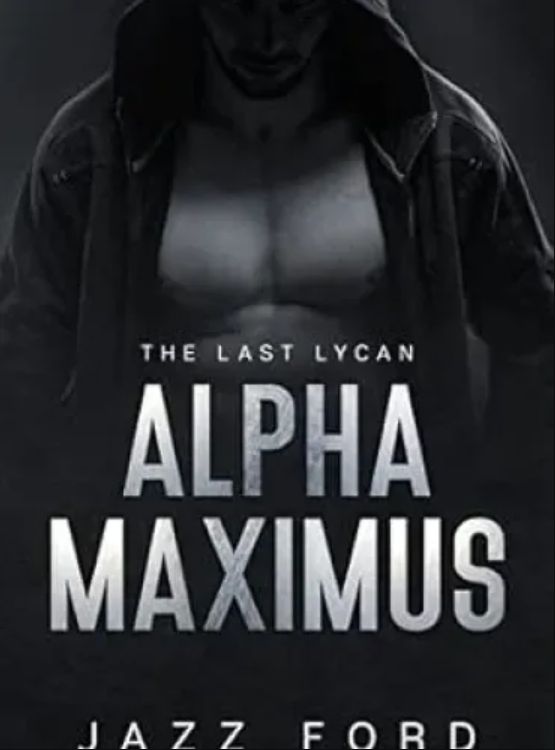 Alpha Maximus: The Last Lycan
