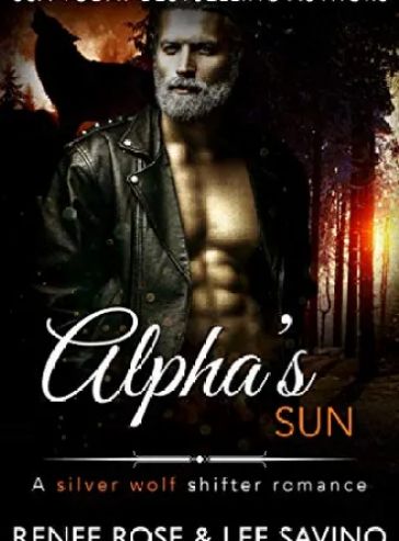 Alpha’s Sun: An MC Werewolf Romance (Bad Boy Alphas Book 12)