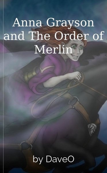 Anna Grayson and The Order of Merlin