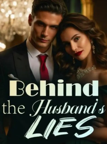 Behind the Husband’s Lies by Arthur Clark