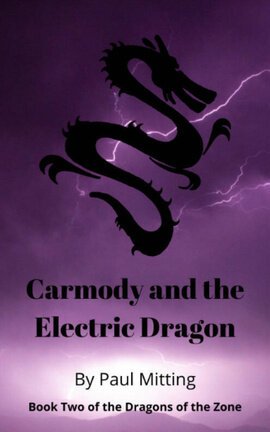 Carmody and the Electric Dragon