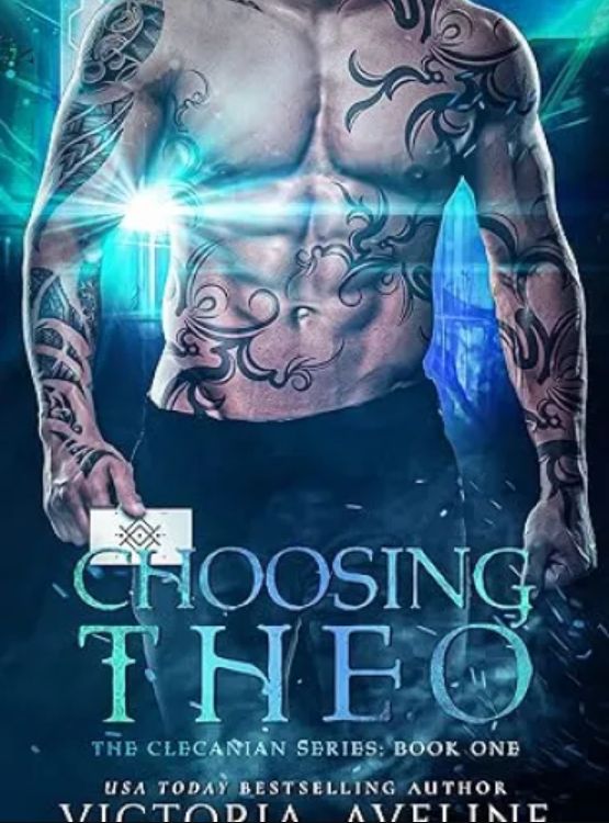 Choosing Theo: The Clecanian Series Book 1