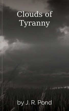 Clouds of Tyranny