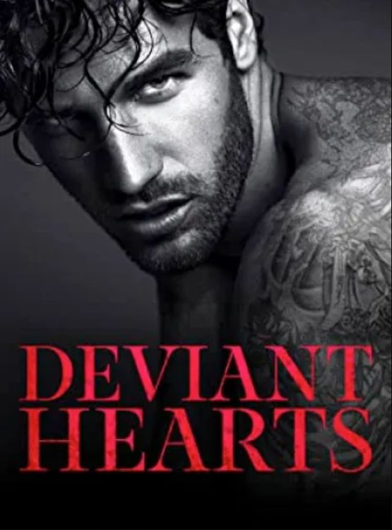 Deviant Hearts: A Dark Enemies To Lovers Mafia Romance