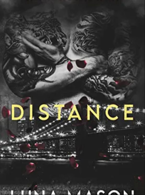 Distance: A Dark Mafia Romance (Beneath The Mask Series Book 1)