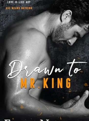 Drawn to Mr. King (The Men Series Book 3)