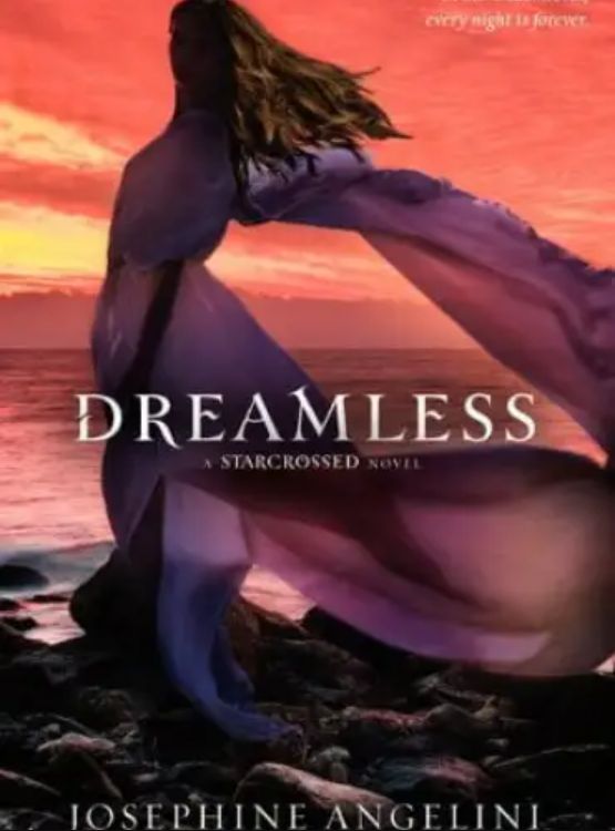 Dreamless (Starcrossed Book 2)