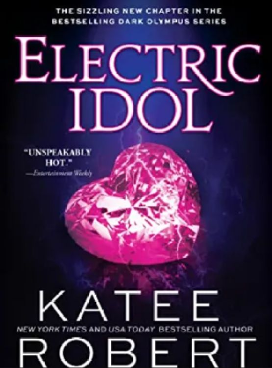Electric Idol (Dark Olympus Book 2)