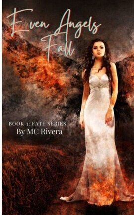 Even Angels Fall (Book 3)