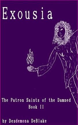 Exousia - The Patron Saints of the Damned -Book II