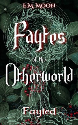 Faytes of the Otherworld: Fayted