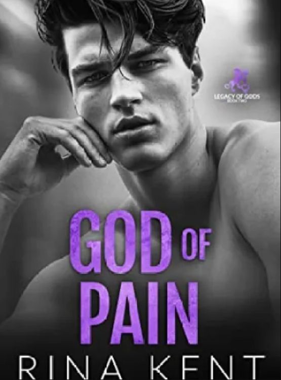 God of Pain: A Grumpy Sunshine College Romance (Legacy of Gods Book 2)