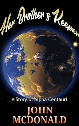Her Brother's Keeper: A Story of Alpha Centauri