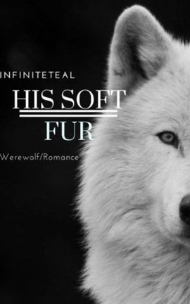 His Soft Fur