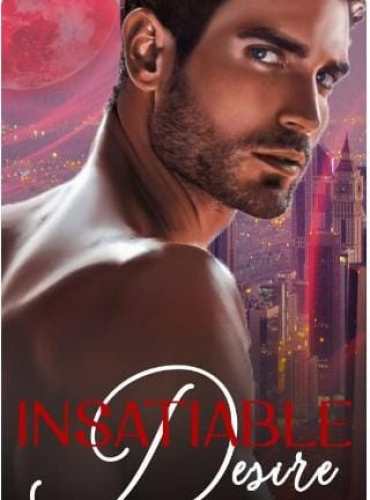 Insatiable Desire by B.Mitchylle