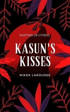 Kasun's Kisses [ShadowPack #1]