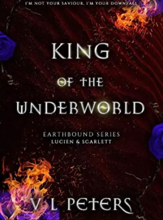 KING OF THE UNDERWORLD (Earthbound Book 1)