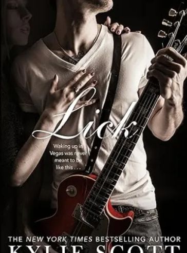 Lick: A Steamy Rock N’ Roll Romance (Stage Dive Series Book 1)