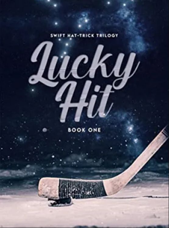 Lucky Hit (Swift Hat-Trick Trilogy Book 1)