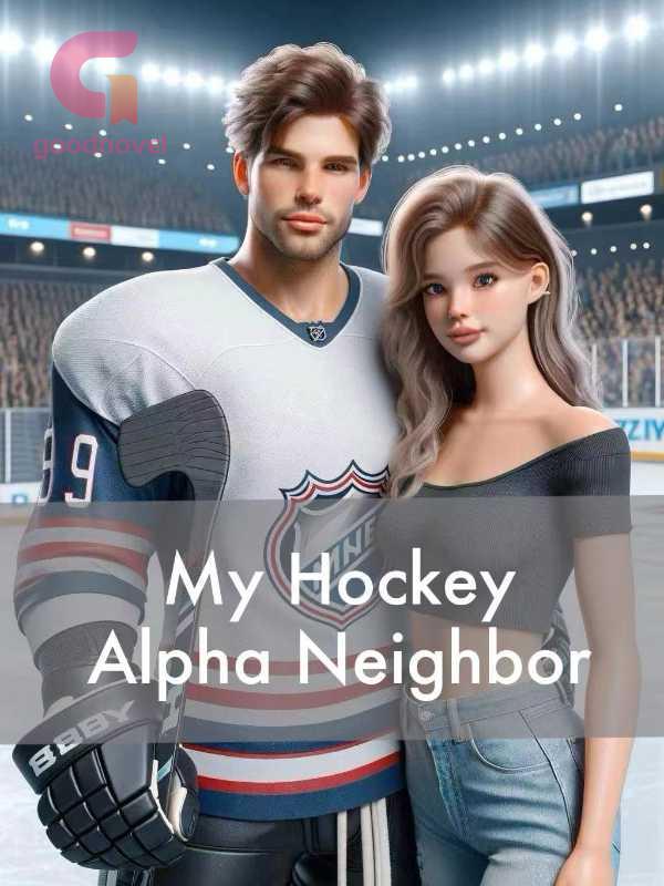 My Hockey Alpha Neighbor