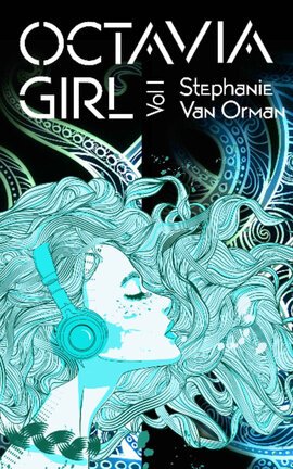 Octavia Girl Vol. 1