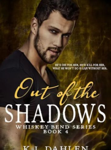 Out Of The Shadows (HADES) (Whiskey Bend MC Series, Book #4)
