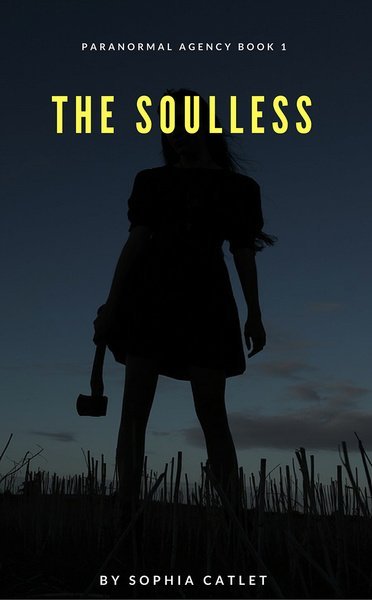 Paranormal Agency BOOK 1 THE SOULLESS