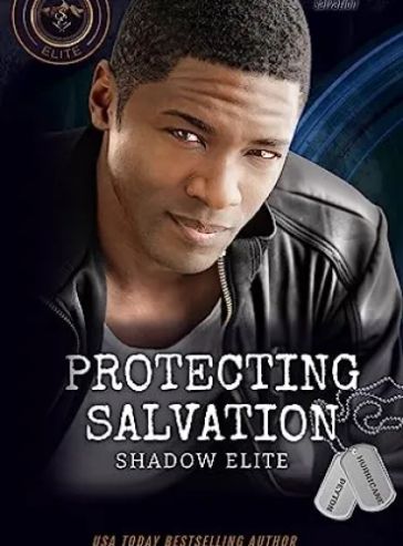 Protecting Salvation: A Shadow Elite Novel