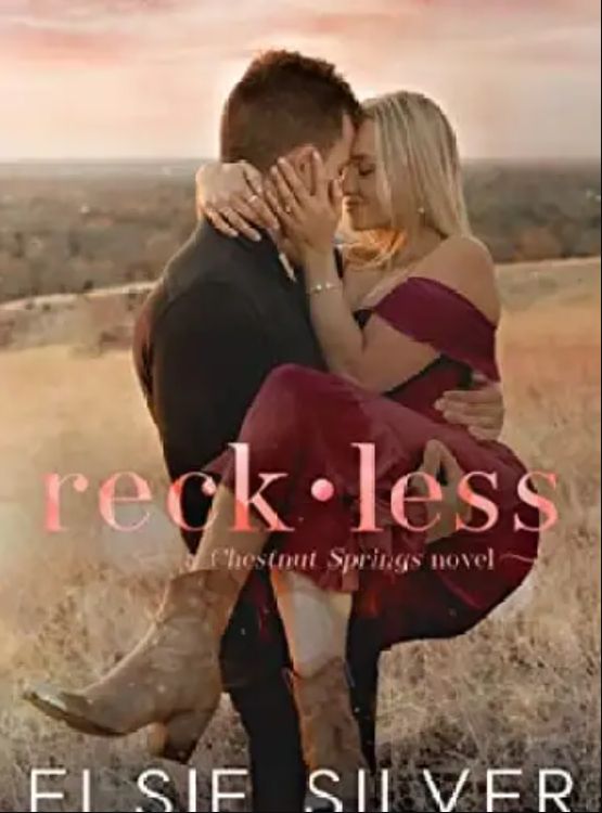 Reckless: The must-read, small-town romance and TikTok bestseller! (Chestnut Springs Book 4)