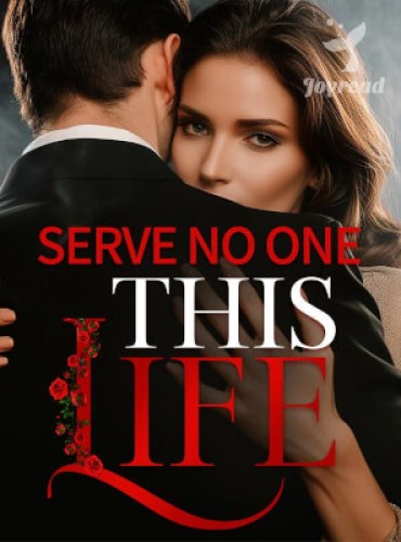 Serve No One This Life ( Angela Kins )
