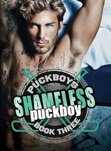 Shameless Puckboy (Puckboys Book 3)