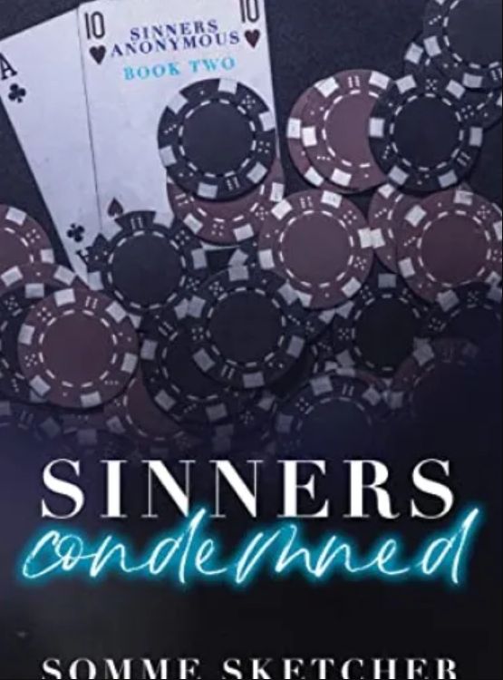 Sinners Condemned : An Enemies to Lovers Mafia Romance (Sinners Anonymous Book 2)