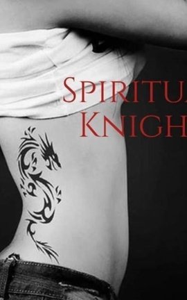 Spiritual knight