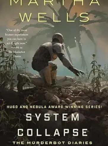 System Collapse (The Murderbot Diaries Book 7)
