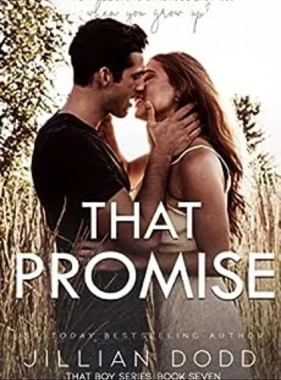 That Promise: A Small Town, Friends-to-Lovers Romance (That Boy® (Chase & Devaney) Book 2)