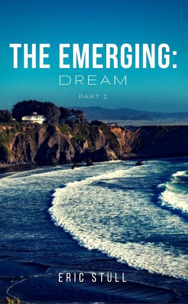 The Emerging Part I: Dream