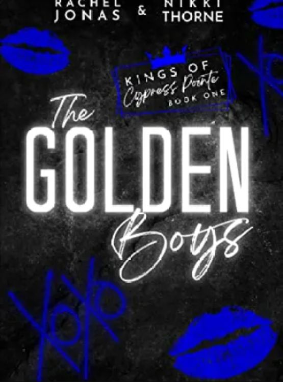 The Golden Boys: Dark High School Bully Romance (Kings of Cypress Pointe Book 1)