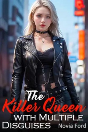 The Killer Queen with Multiple Disguises by Novia Ford