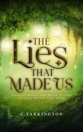 The Lies that Made Us