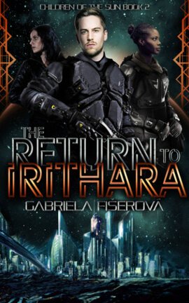 The Return to Irithara (Children of the Sun Book 2)