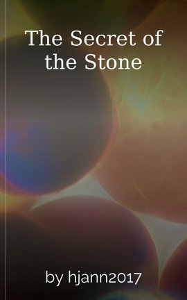 The Secret of the Stone