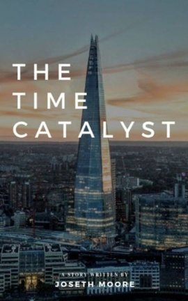 The Time Catalyst