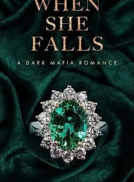 When She Falls: A Dark Mafia Romance (The Fallen Book 3)